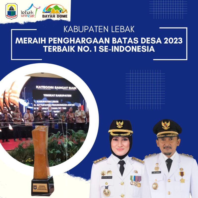 Pemkab Lebak meraih penghargaan batas desa terbaik pertama se Indonesia kategori Kabupaten. (Istimewa)