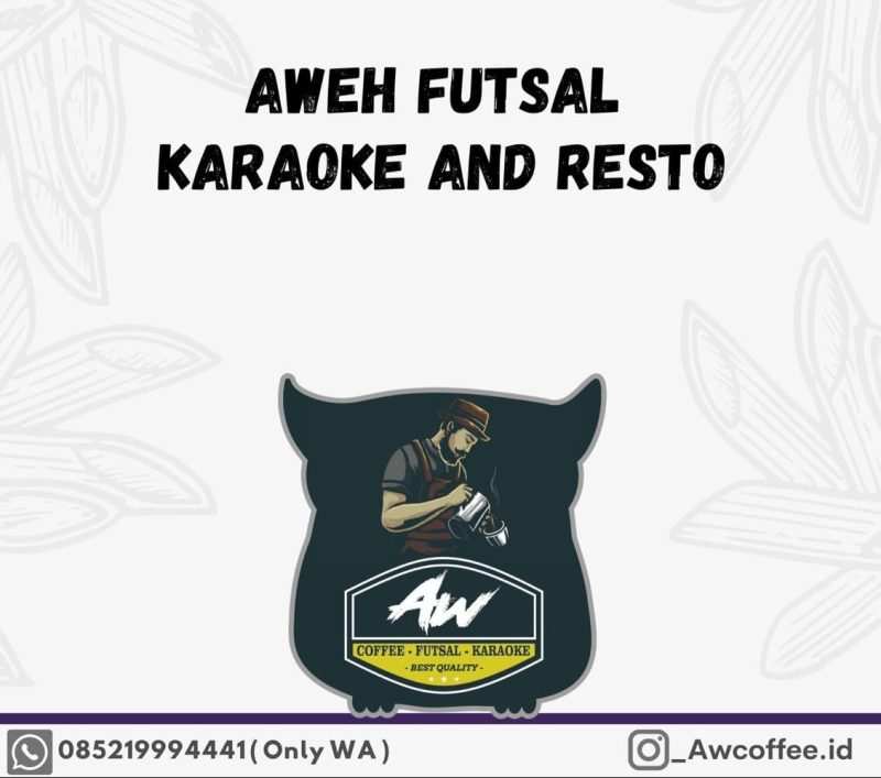 AW Futsal Karaoke and Resto. (istimewa)