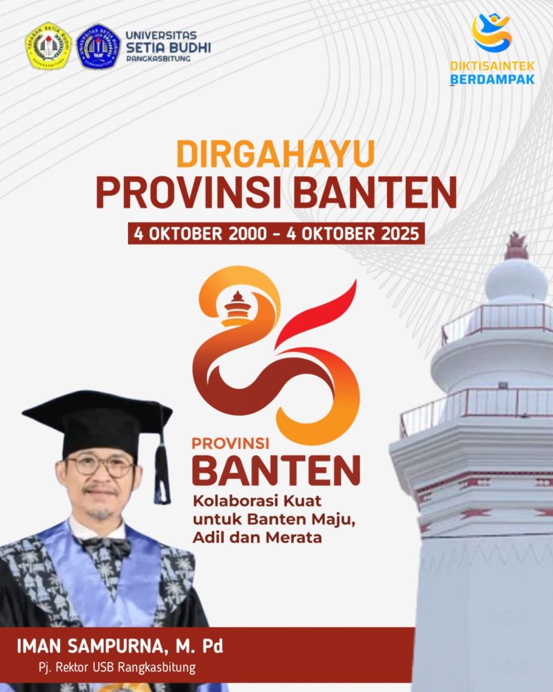 Civitas akademika USB Rangkasbitung mengucapkan Dirgahayu Provinsi Banten. (Dok. DAILYHITS)