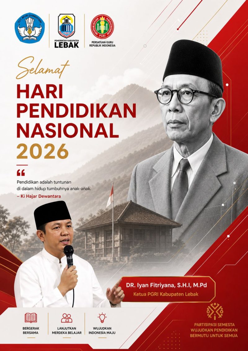 Ucapan Selamat Hari Pendidikan Nasional 2026 dari Ketua PGRI Kabupaten Lebak. (DAILYHITS)