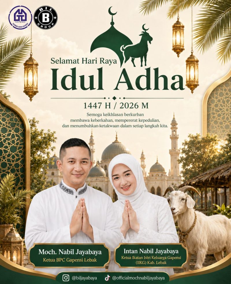 Ucapan Selamat Hari Raya Idul Adha 1447 H, BPC Gapensi Lebak. (DAILYHITS)